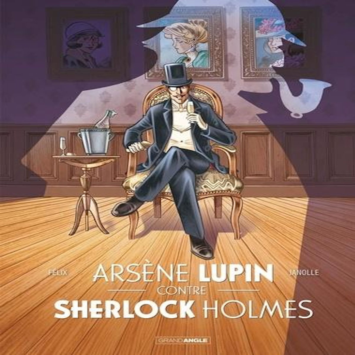 ARSENE LUPIN : ARSENE LUPIN CONTRE SHERLOCK HOLMES. INTEGRALE, Félix Jérôme