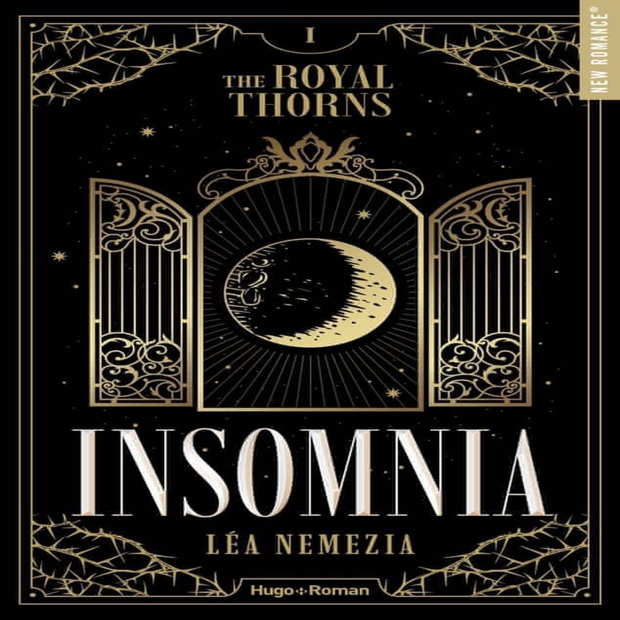 THE ROYAL THORNS TOME 1 : INSOMNIA, Nemezia Léa