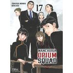 MANCHURIA OPIUM SQUAD TOME 17 , Monma Tsukasa