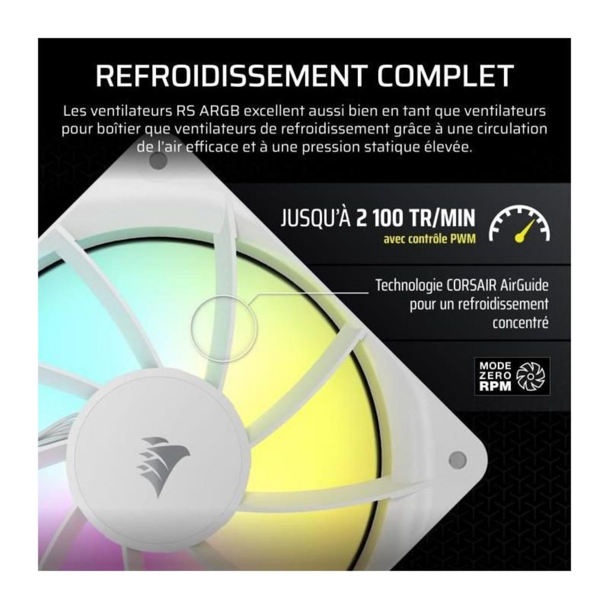 Corsair Ventilateur ARGB 120mm - CORSAIR - RS120 - Blanc - Refroidissement performant et effets lumineux ARGB