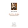  JEANNE D'ARC. HEROINE DIFFAMEE ET MARTYRE, Gauvard Claude