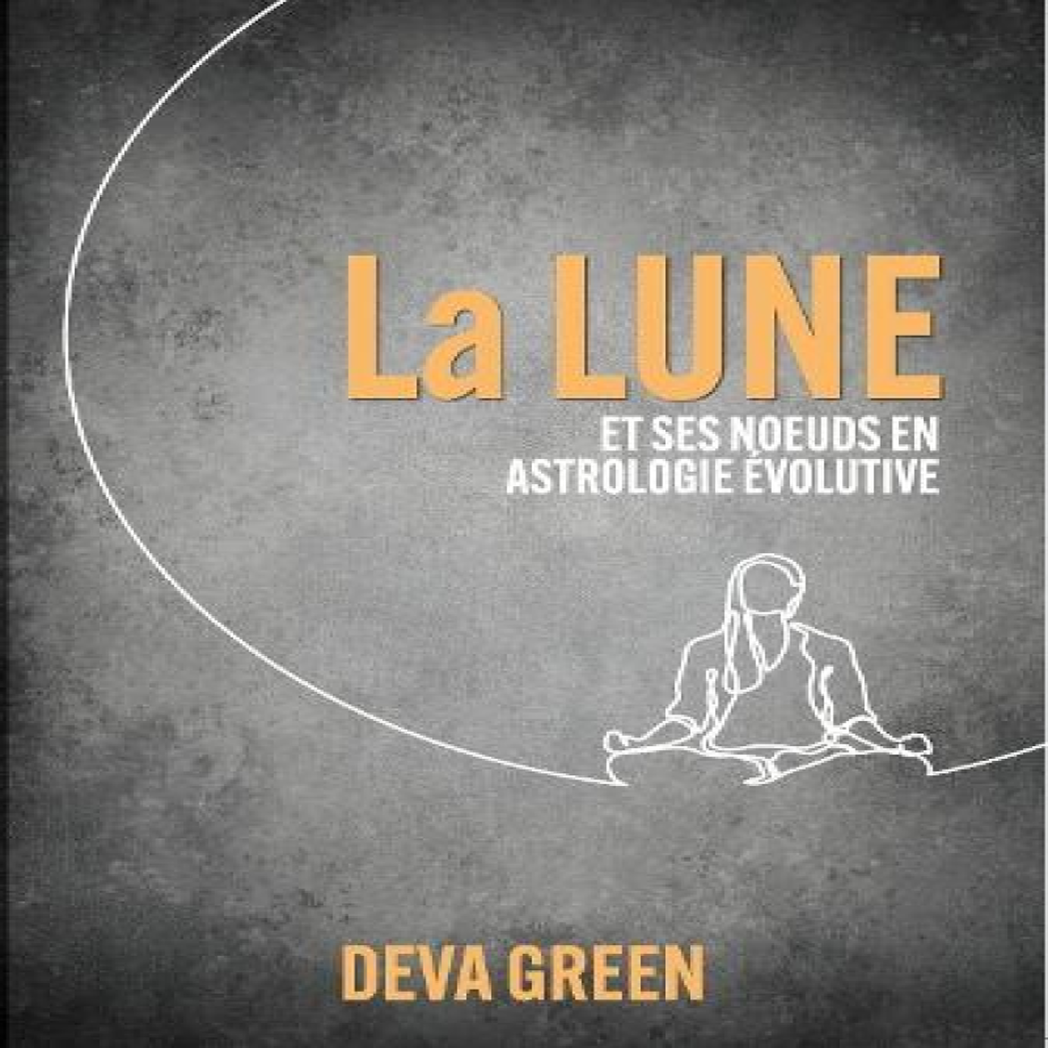 LIVRES La Lune et ses nÅuds en Astrologie Ãvolutive