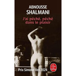 J'AI PECHE, PECHE DANS LE PLAISIR, Shalmani Abnousse