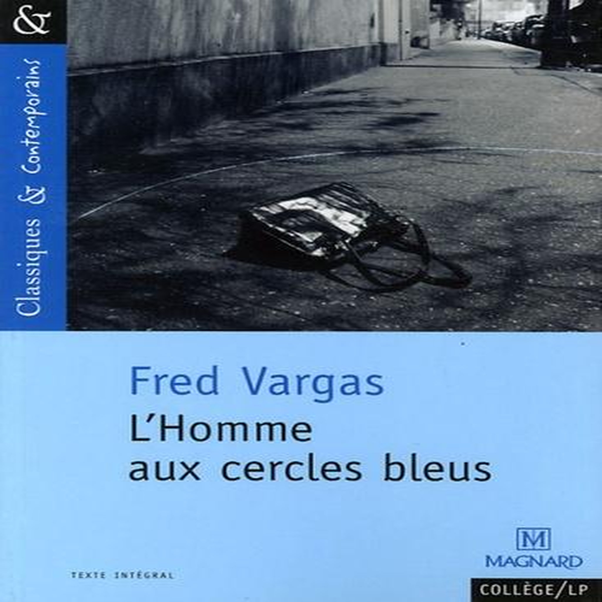 UNE ENQUETE DU COMMISSAIRE ADAMSBERG : L'HOMME AUX CERCLES BLEUS, Vargas Fred
