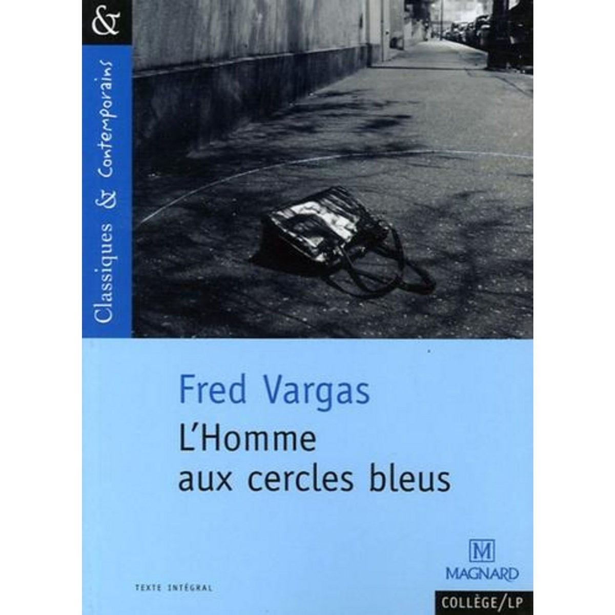 UNE ENQUETE DU COMMISSAIRE ADAMSBERG : L'HOMME AUX CERCLES BLEUS, Vargas Fred