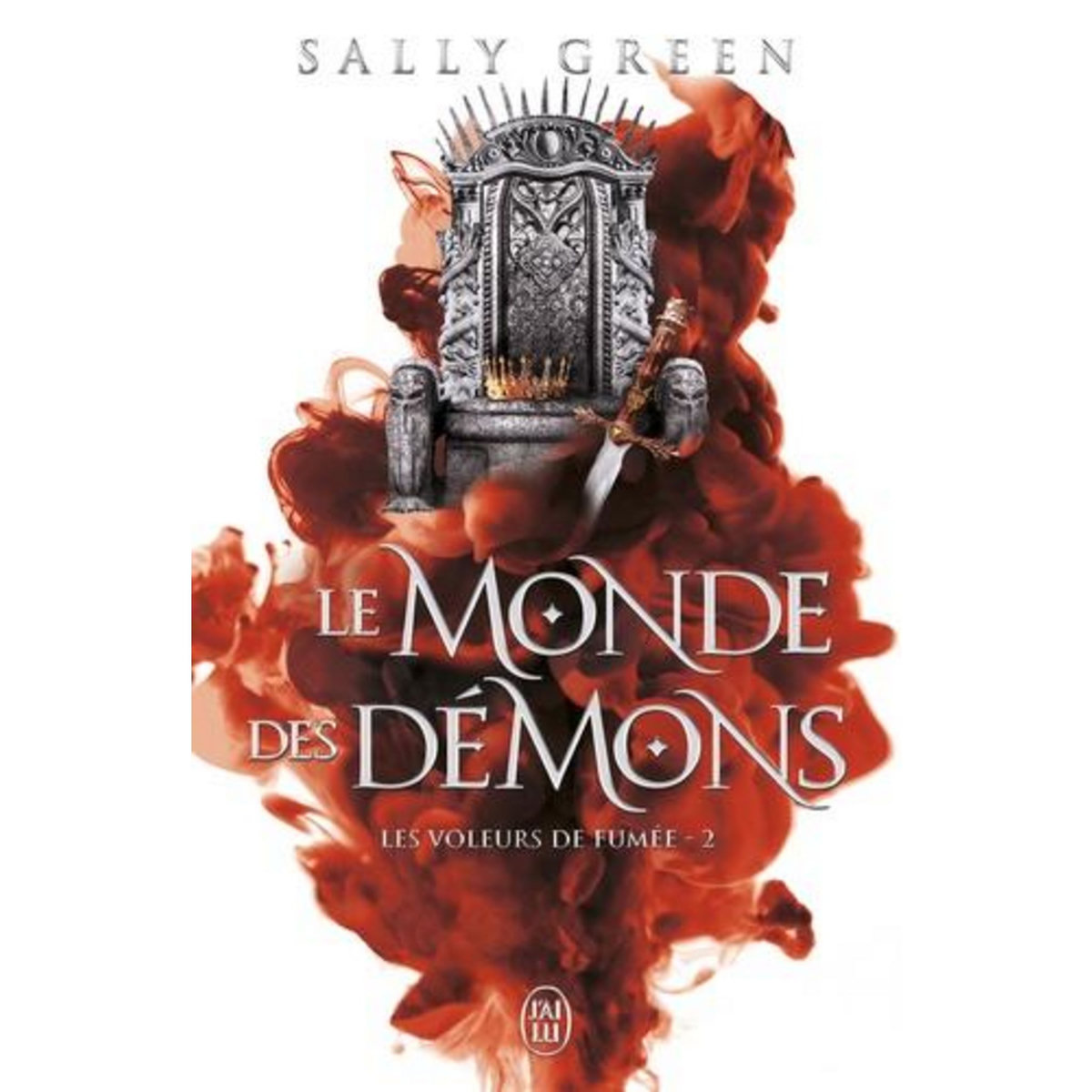 LES VOLEURS DE FUMEE TOME 2 : LE MONDE DES DEMONS, Green Sally