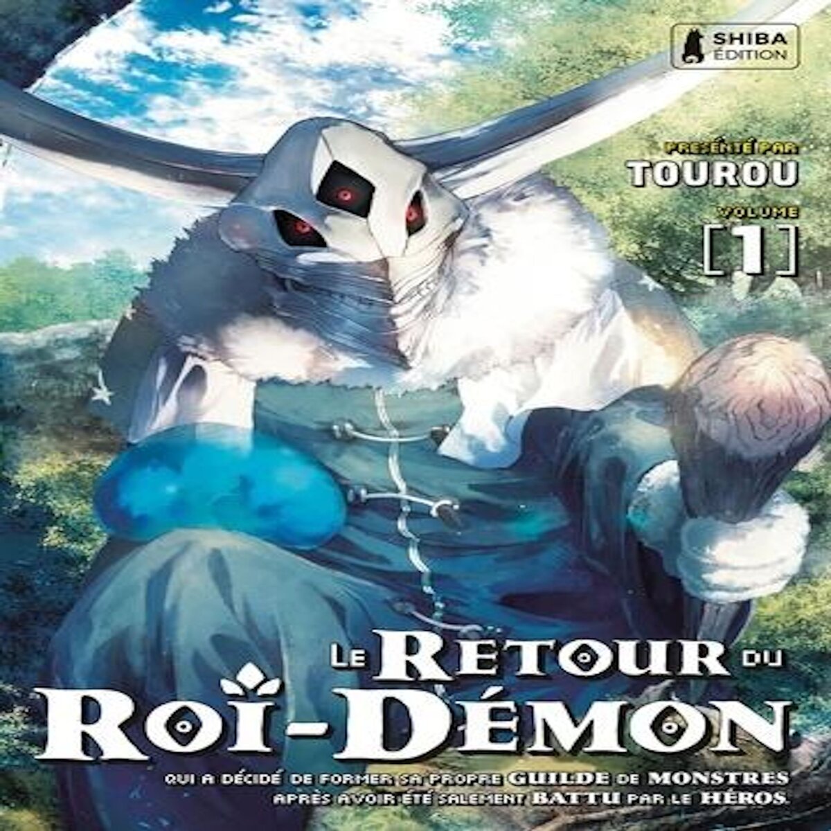 LE RETOUR DU ROI-DEMON TOME 1 , Tourou