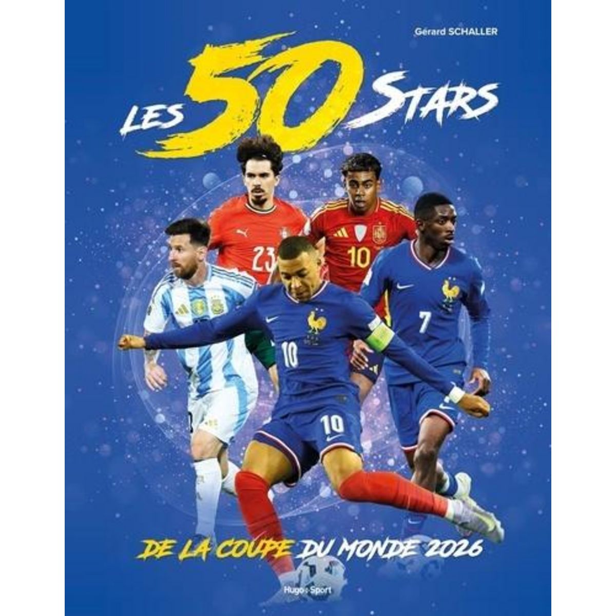 LES 50 STARS DE LA COUPE DU MONDE 2026, Schaller Gérard