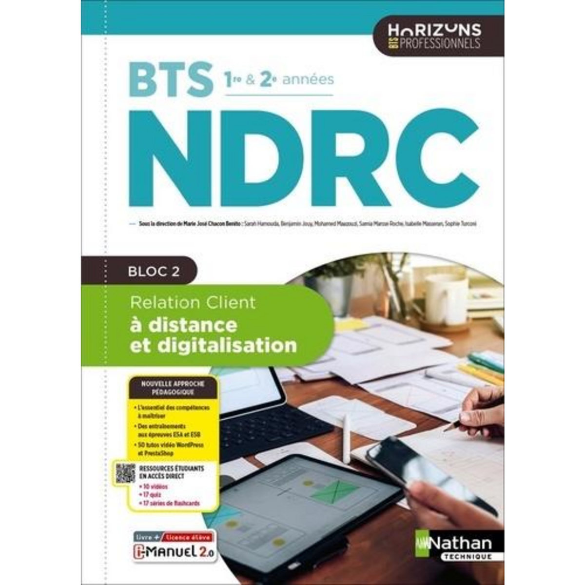 RELATION CLIENT A DISTANCE ET DIGITALISATION BTS NDRC 1RE ET 2E ANNEES HORIZONS PROFESSIONNELS. EDITION 2025, Chacon Benito Marie-José