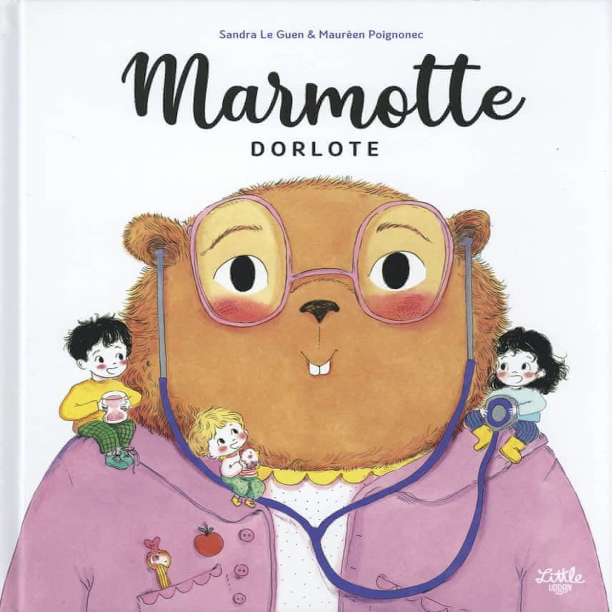 LA FAMILLE LAVANDE : MARMOTTE-DORLOTE, Le Guen Sandra
