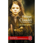 LES AMES GRISES, Claudel Philippe
