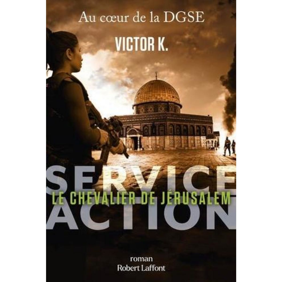 SERVICE ACTION TOME 4 : LE CHEVALIER DE JERUSALEM, K Victor