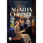 DEVENIR AGATHA CHRISTIE, Henry Natacha
