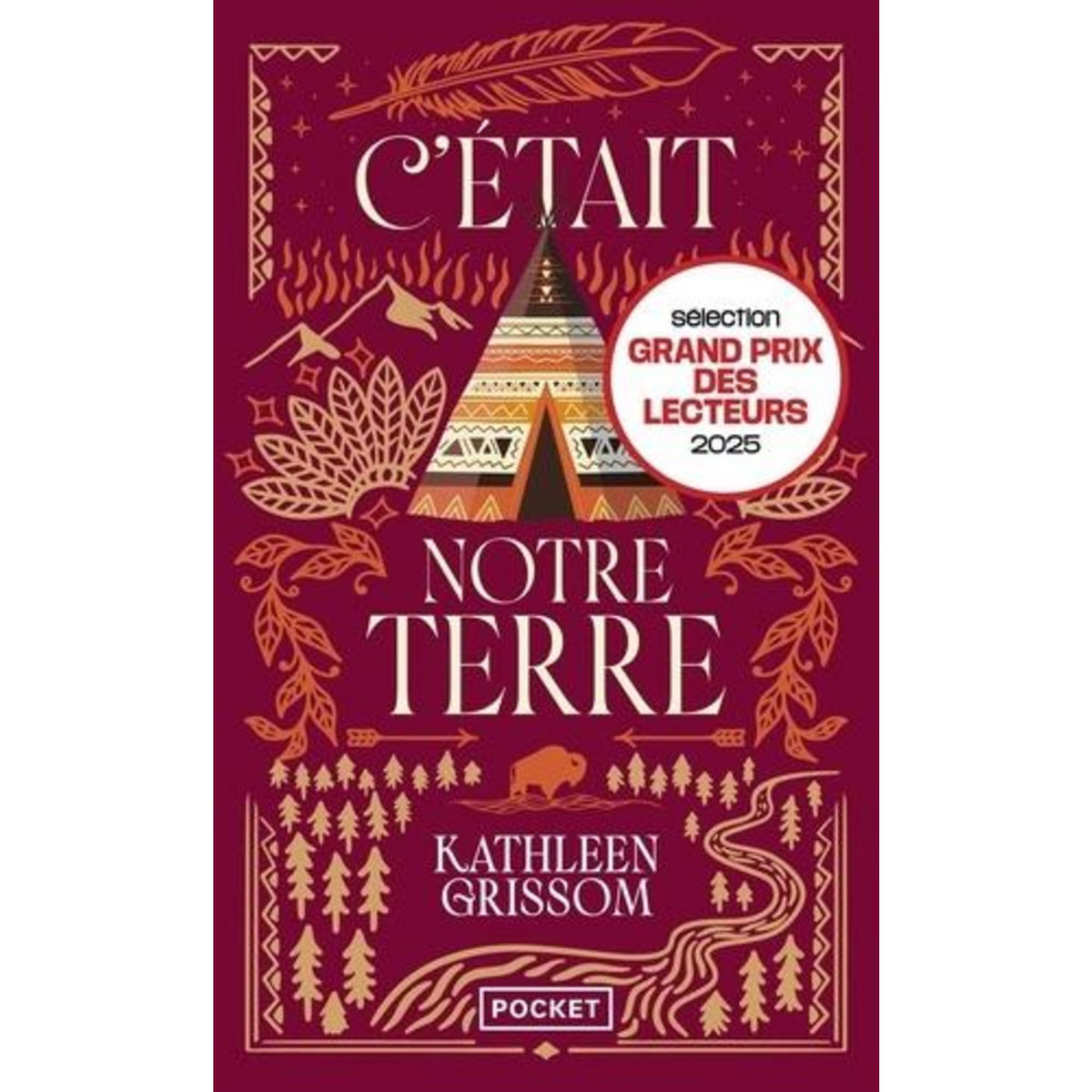 C'ETAIT NOTRE TERRE, Grissom Kathleen