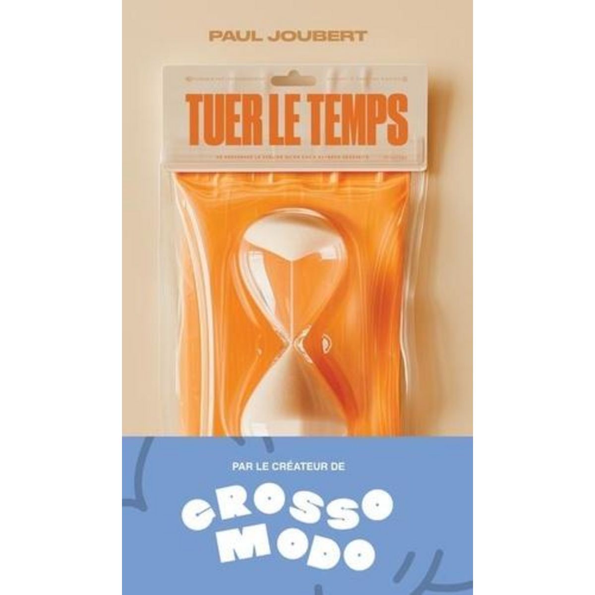 TUER LE TEMPS, Joubert Paul