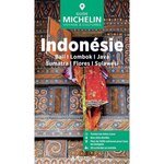 INDONESIE. BALI, LOMBOK, JAVA, SUMATRA, FLORES, SULAWESI, EDITION 2025, Michelin