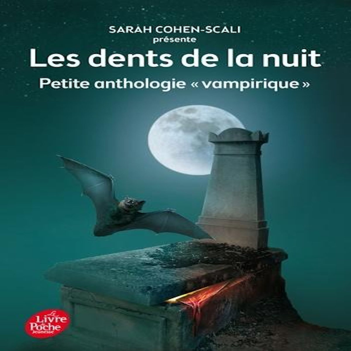 LES DENTS DE LA NUIT. PETITE ANTHOLOGIE VAMPIRIQUE, Cohen-Scali Sarah