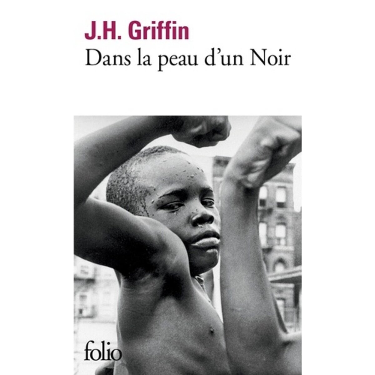  DANS LA PEAU D'UN NOIR, Griffin John