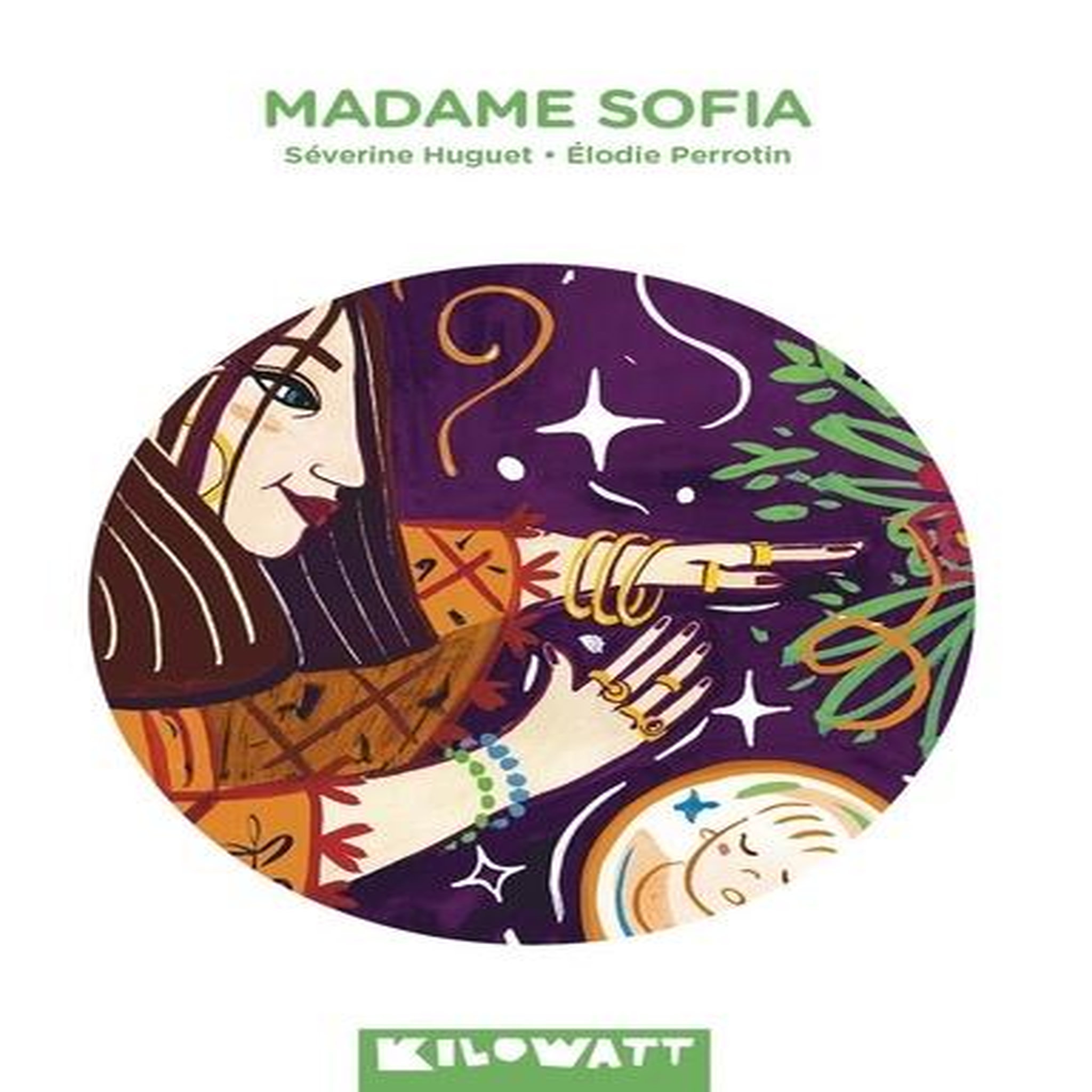 MADAME SOFIA, Huguet Séverine