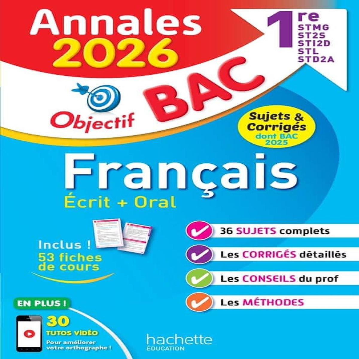 FRANCAIS ECRIT + ORAL 1RE STMG, ST2S, STI2D, STL, STD2A, STHR. SUJETS & CORRIGES, EDITION 2026, Le Floch Soazig