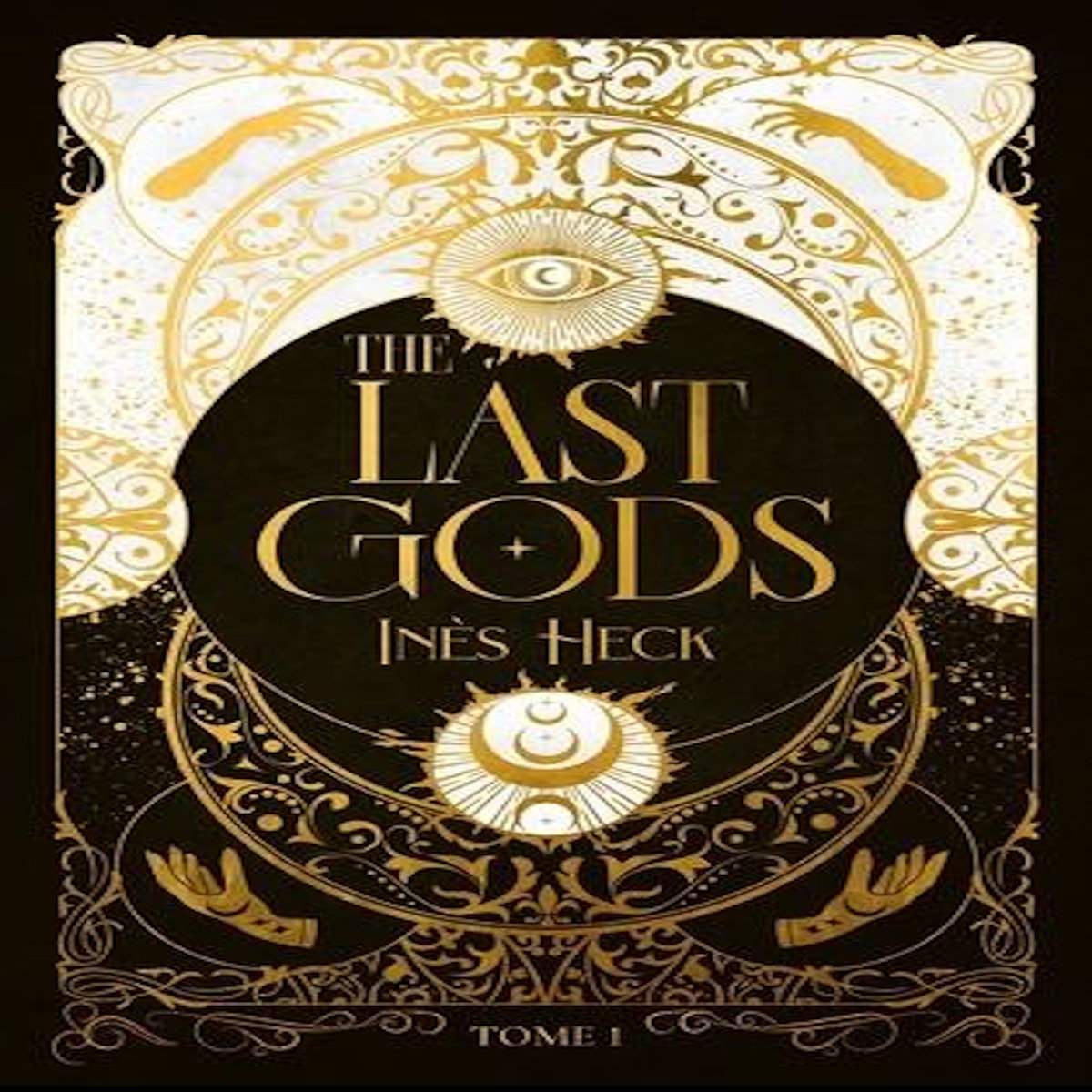 THE LAST GODS TOME 1 , Heck Inès