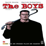 THE BOYS TOME 6 : ON NE PREND PLUS DE GANTS, Ennis Garth