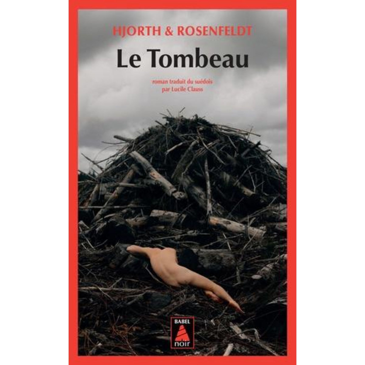 LE TOMBEAU, Hjorth Michael