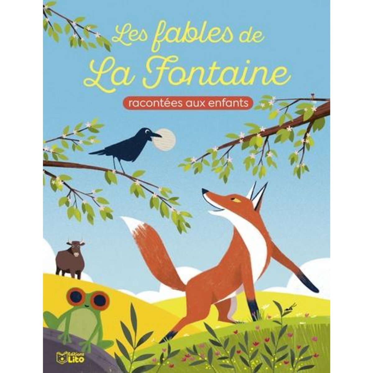 LES FABLES DE LA FONTAINE RACONTEES AUX ENFANTS, La Fontaine Jean de