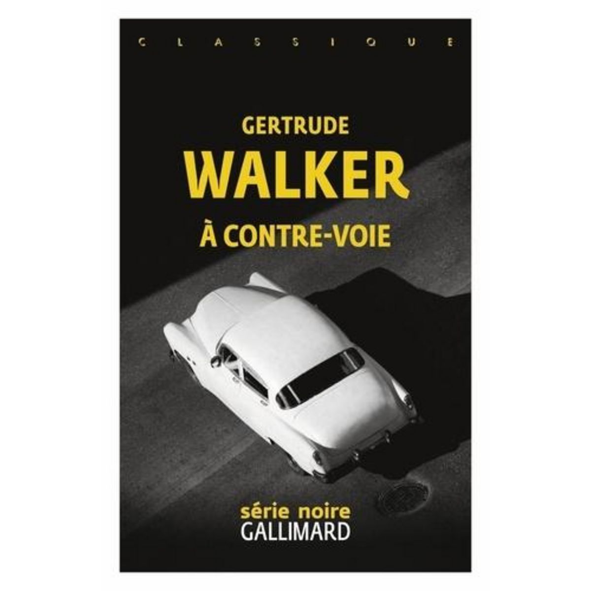 A CONTRE-VOIE, Walker Gertrude