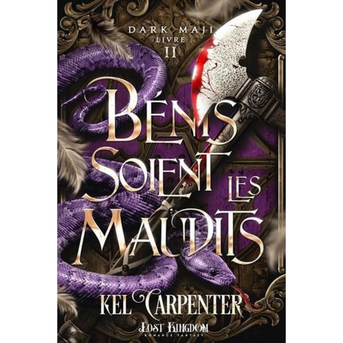 DARK MAJI TOME 2 : BENIS SOIENT LES MAUDITS, Carpenter Kel