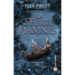 DEADLY DIVINE TOME 2 : LA FURIE DES DAMNES, Fields Ella