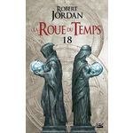 LA ROUE DU TEMPS TOME 18 : LE COEUR DE L'HIVER. DEUXIEME PARTIE, Jordan Robert