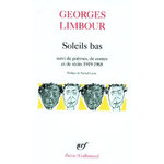 SOLEILS BAS. SUIVI DE POEMES, DE CONTES ET DE RECITS 1919-1968, Limbour Georges