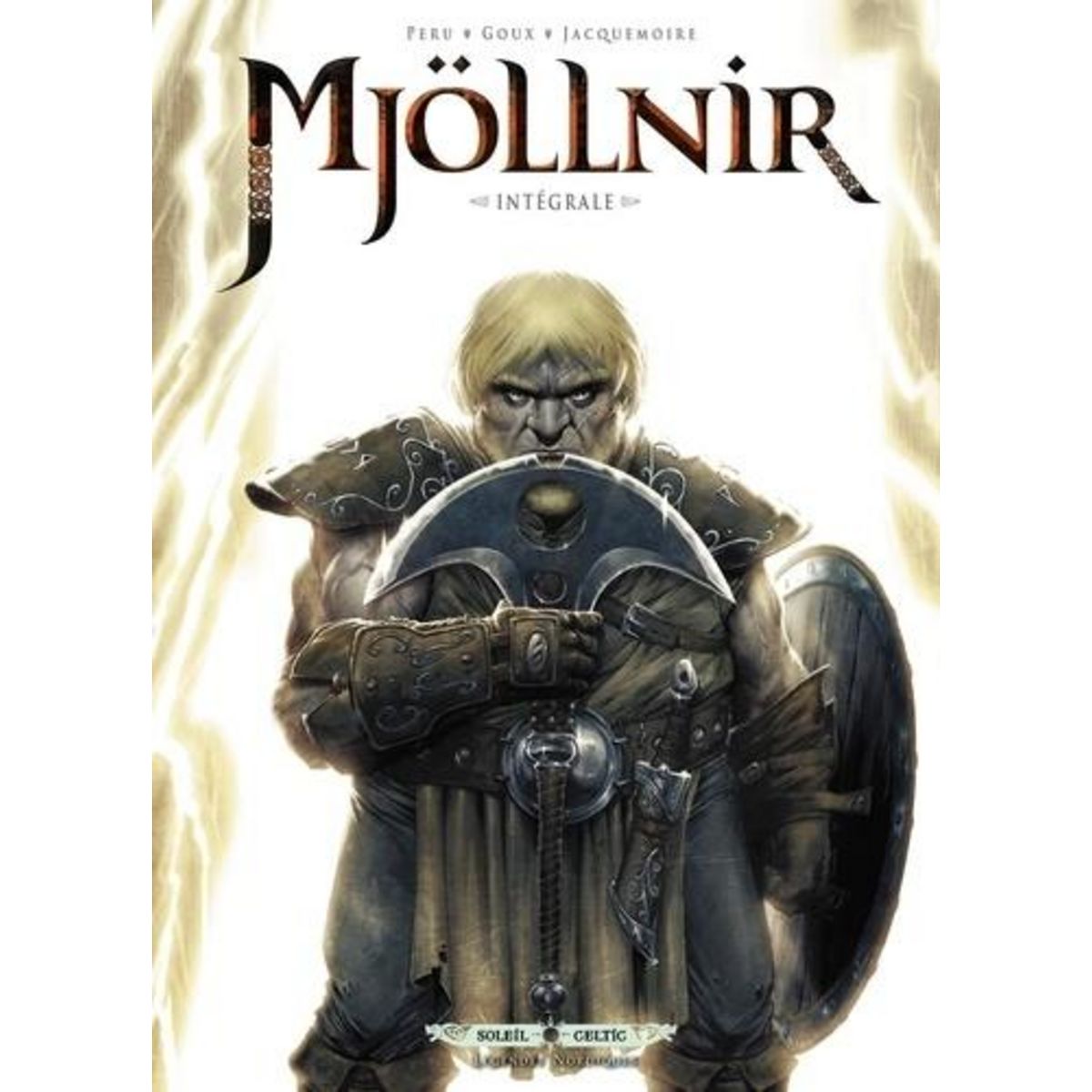 MJOLLNIR INTEGRALE : TOME 1, LE MARTEAU ET L'ENCLUME ; TOME 2, RAGNAROK ; TOME 3, UN MONDE SANS DIEUX, Peru Olivier