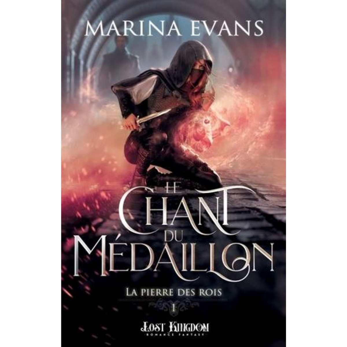 LA PIERRE DES ROIS TOME 1 : LE CHANT DU MEDAILLON, Evans Marina