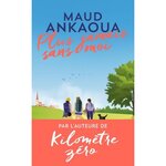 PLUS JAMAIS SANS MOI, Ankaoua Maud