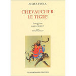 CHEVAUCHER LE TIGRE, Evola Julius