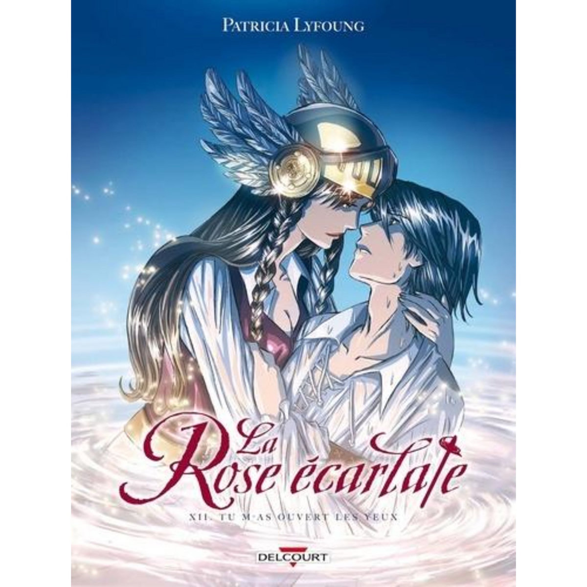 LA ROSE ECARLATE TOME 12 : TU M'AS OUVERT LES YEUX, Lyfoung Patricia