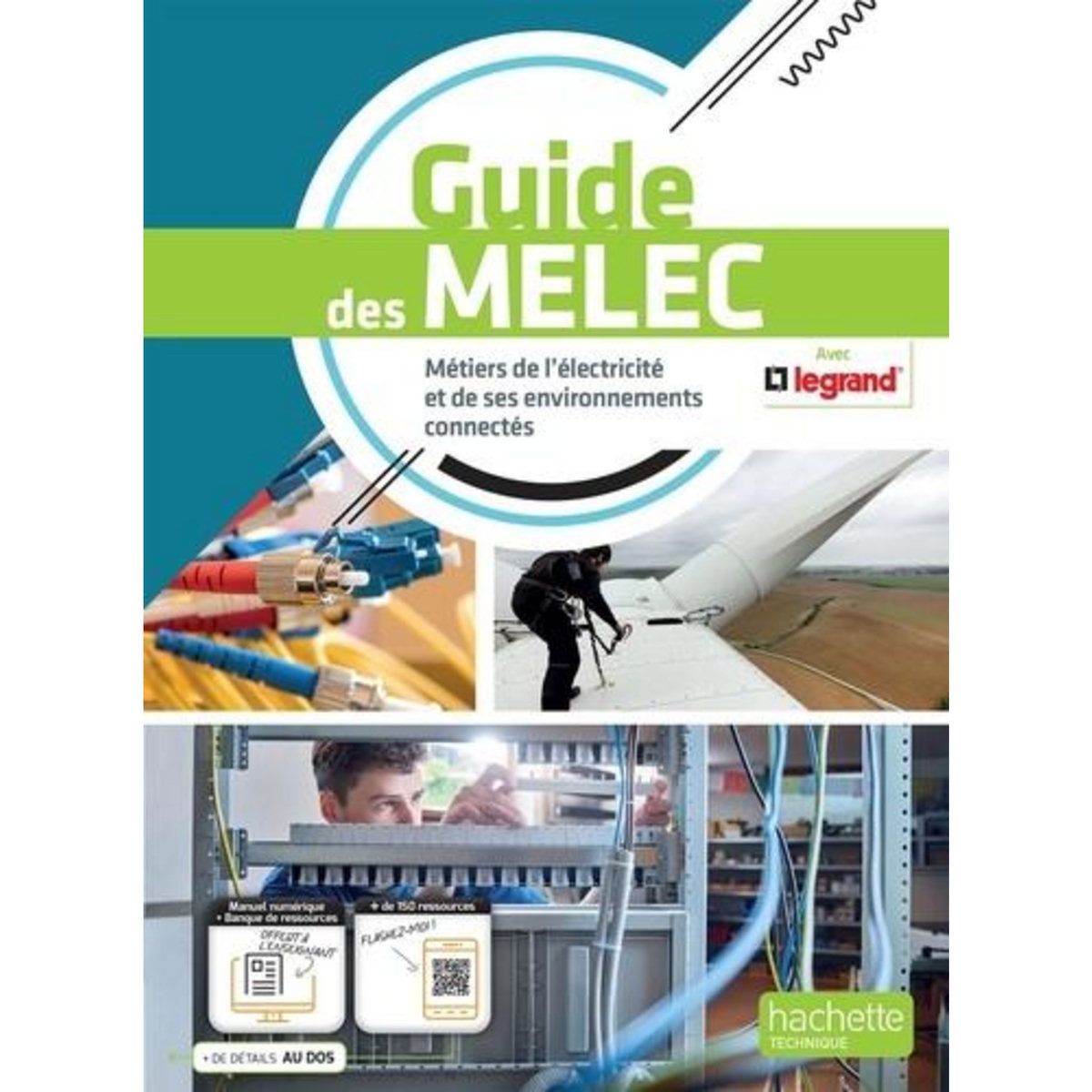 GUIDE DES MELEC. METIERS DE L'ELECTRICITE ET DE SES ENVIRONNEMENTS CONNECTES, Laifa Foued