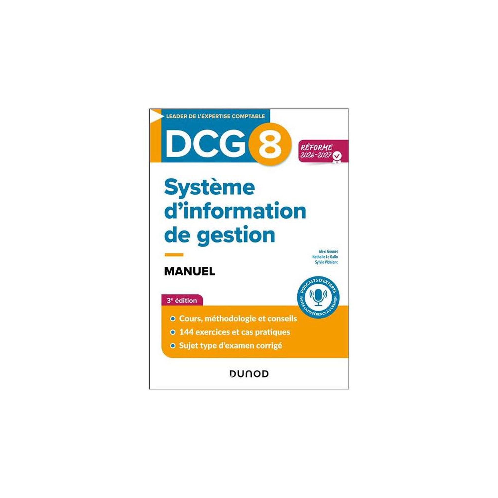 Manuel dcg 8 systèmes d'information de gestion – réforme 2026-2027, version papier, broché (3e édition)