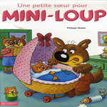 MINI-LOUP : UNE PETITE SOEUR POUR MINI-LOUP, Matter Philippe