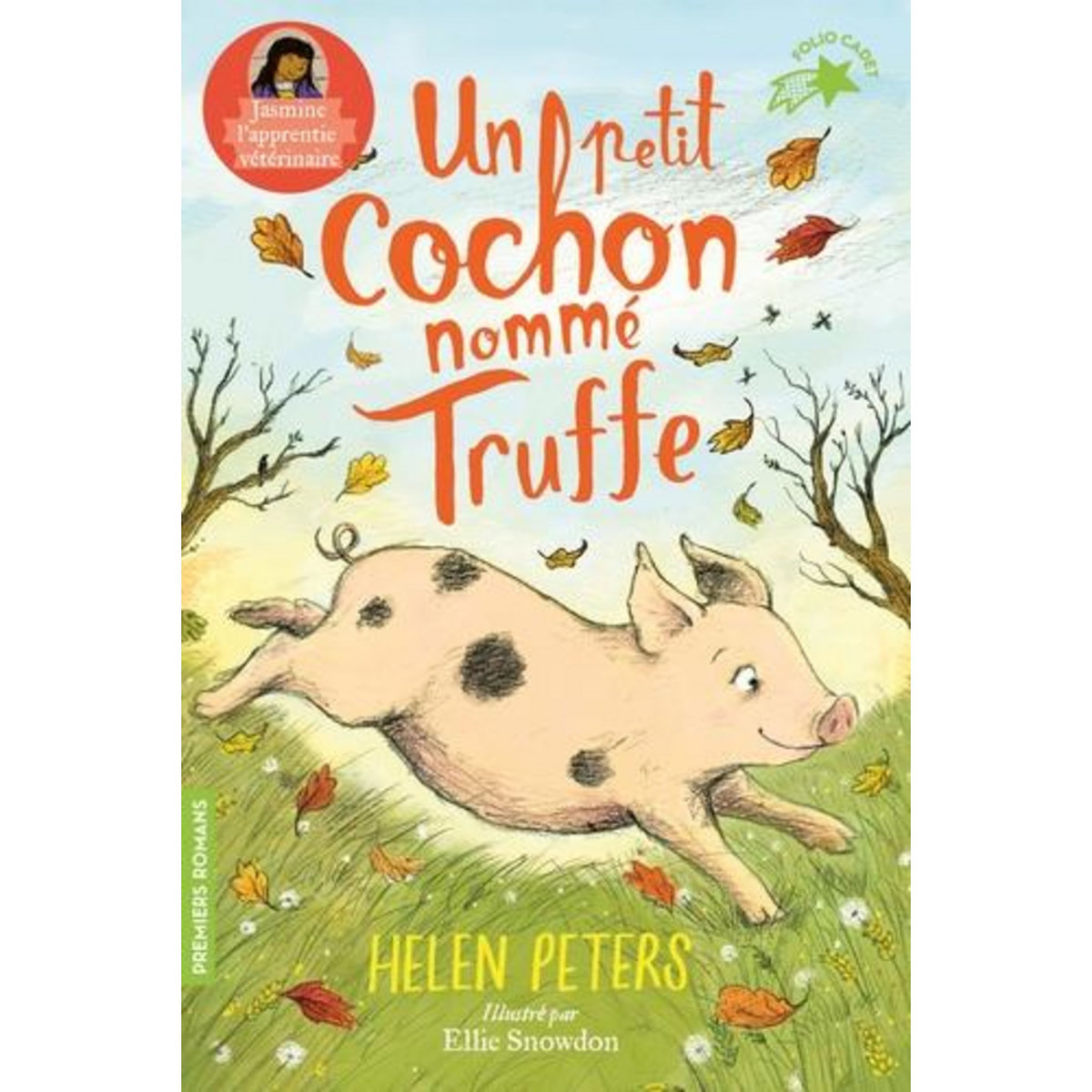 JASMINE, L'APPRENTIE VETERINAIRE TOME 1 : UN PETIT COCHON NOMME TRUFFE, Peters Helen