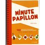  MINUTE PAPILLON. 150 EXERCICES D'ATTENTION, D'INHIBITION ET DE FLEXIBILITE, Cléda Inès