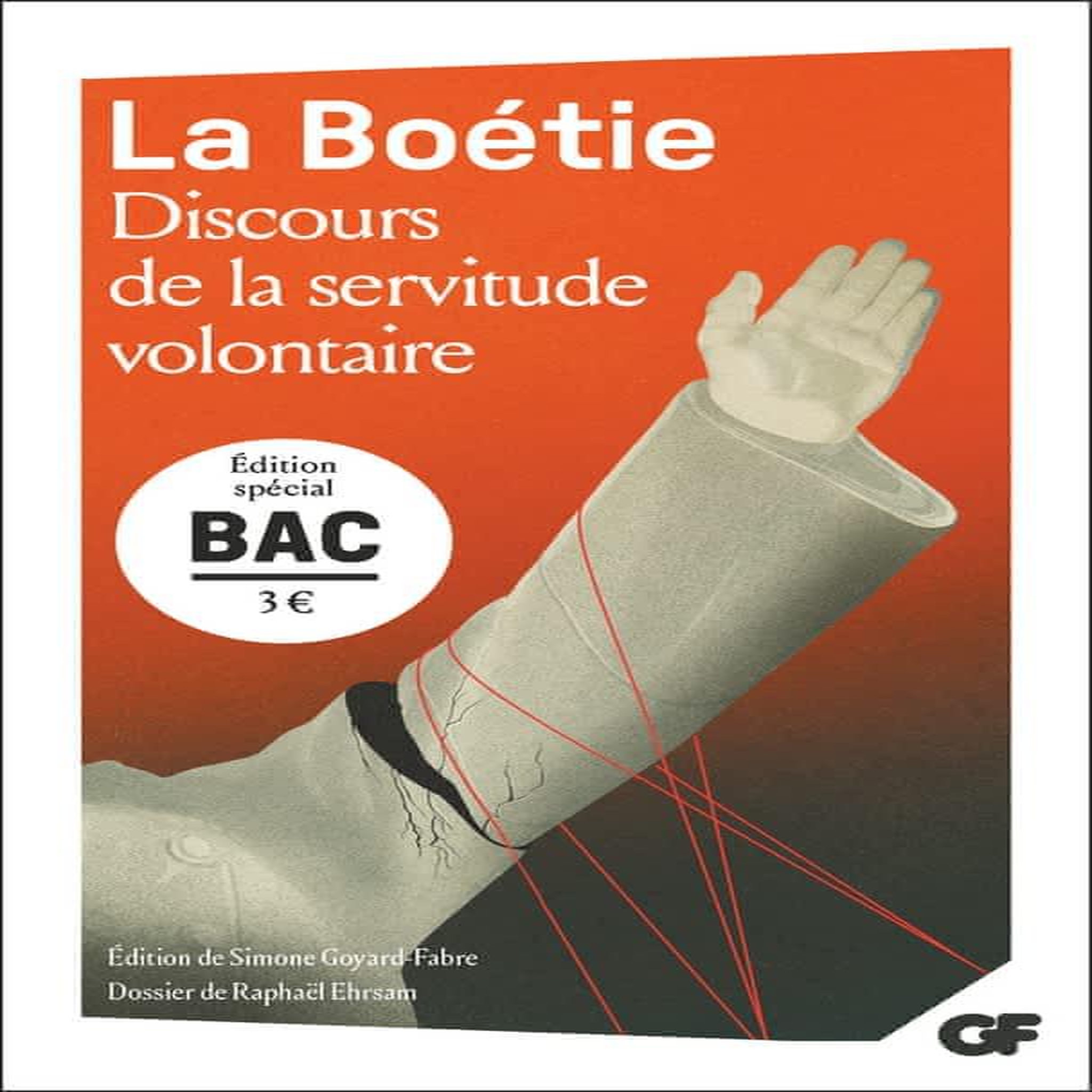 DISCOURS DE LA SERVITUDE VOLONTAIRE, La Boétie Etienne de