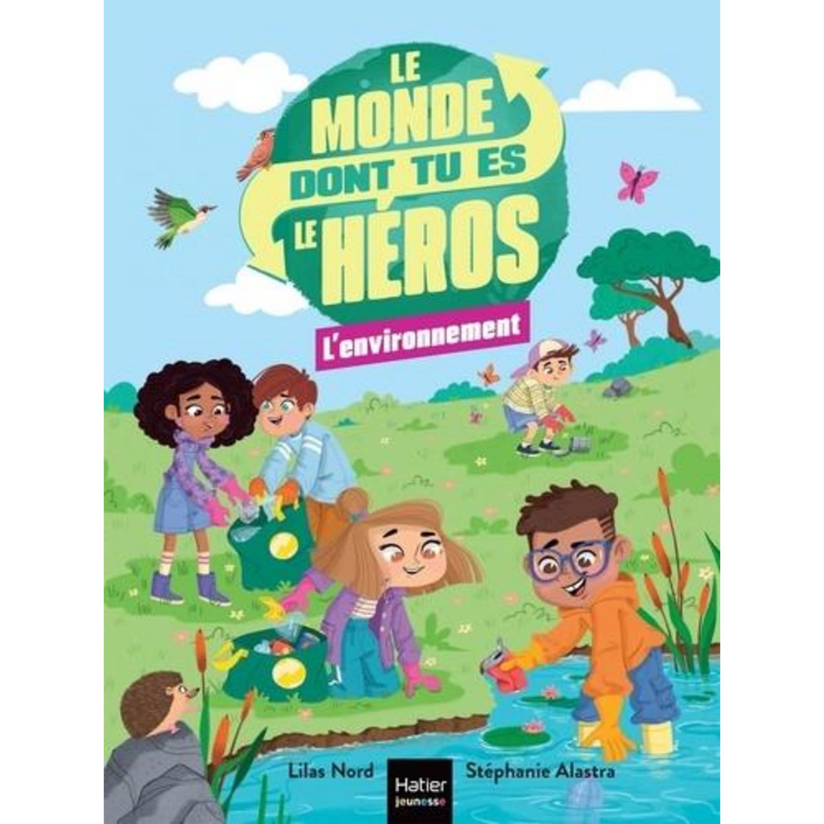 LE MONDE DONT TU ES LE HEROS : L'ENVIRONNEMENT, Nord Lilas