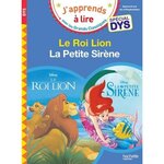 LE ROI LION ; LA PETITE SIRENE [ADAPTE AUX DYS], Viron Valérie