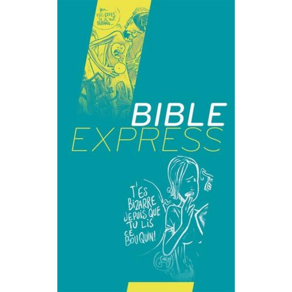 BIBLE EXPRESS, Monge Marie-Alice