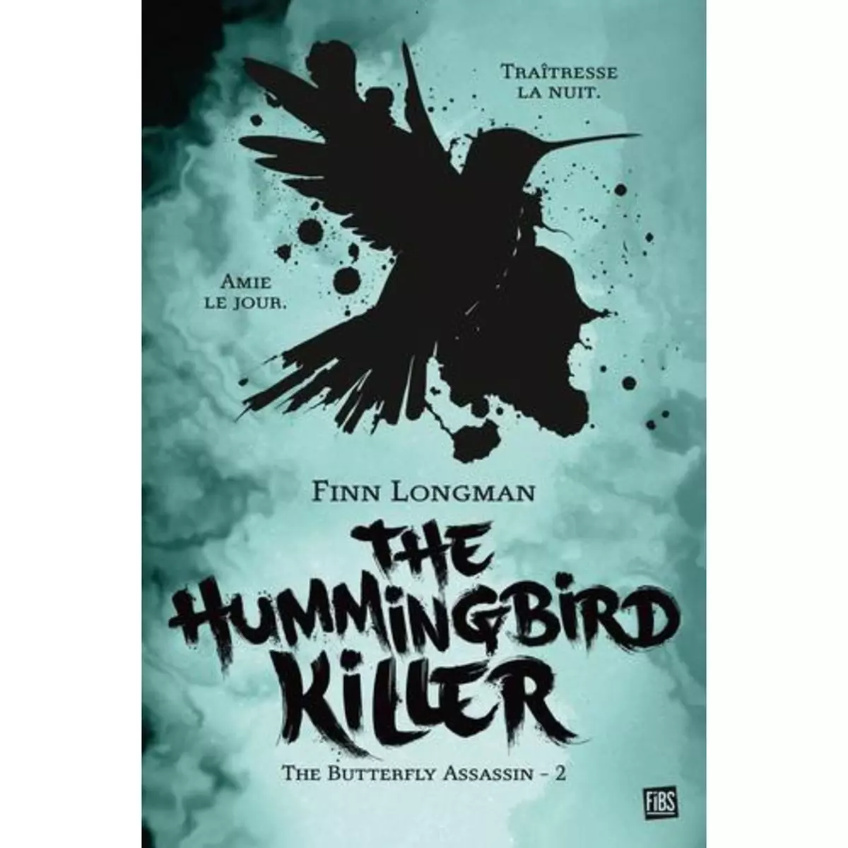  THE BUTTERFLY ASSASSIN TOME 2 : THE HUMMINGBIRD KILLER, Longman Finn