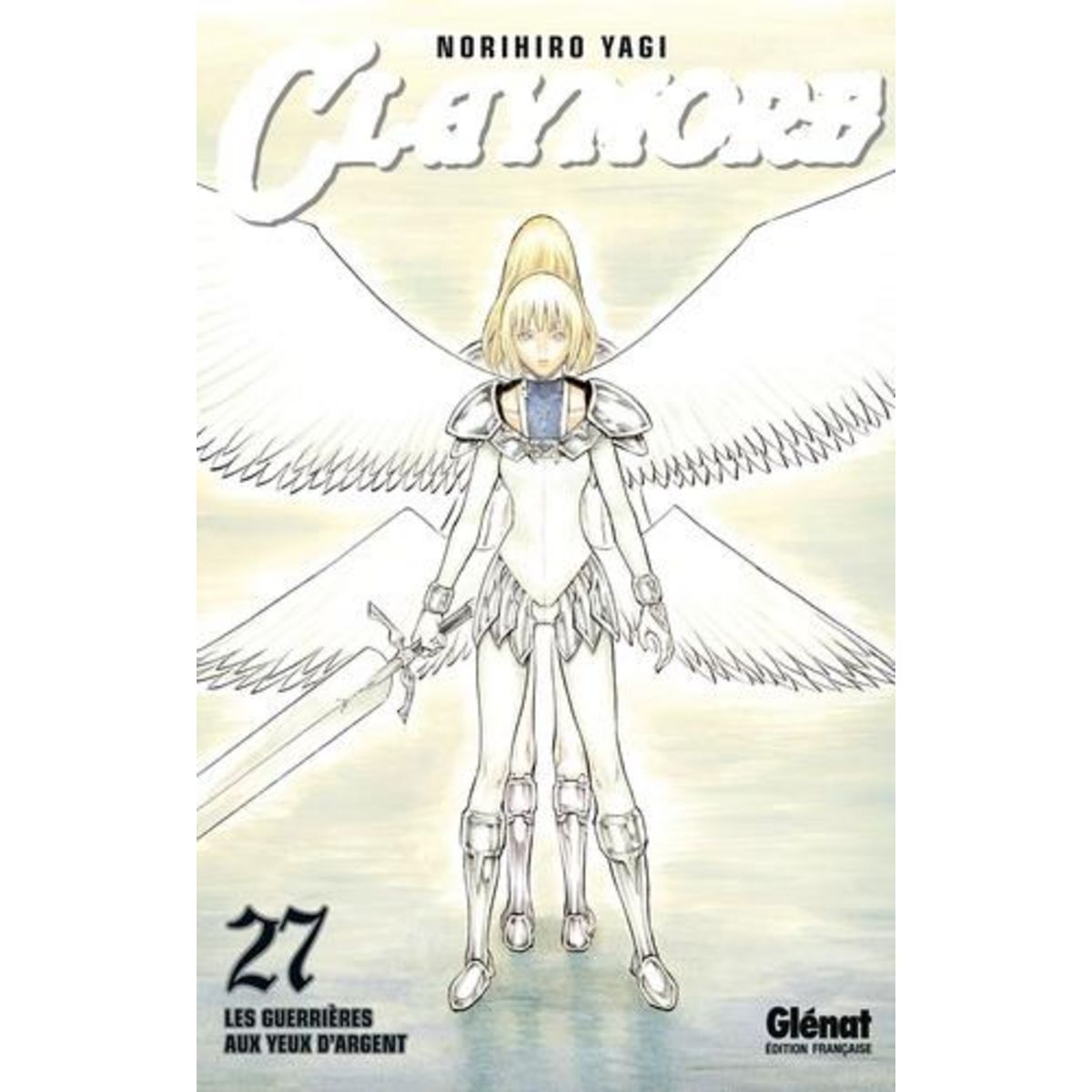 CLAYMORE TOME 27 : LES GUERRIERES AUX YEUX D'ARGENT, Yagi Norihiro