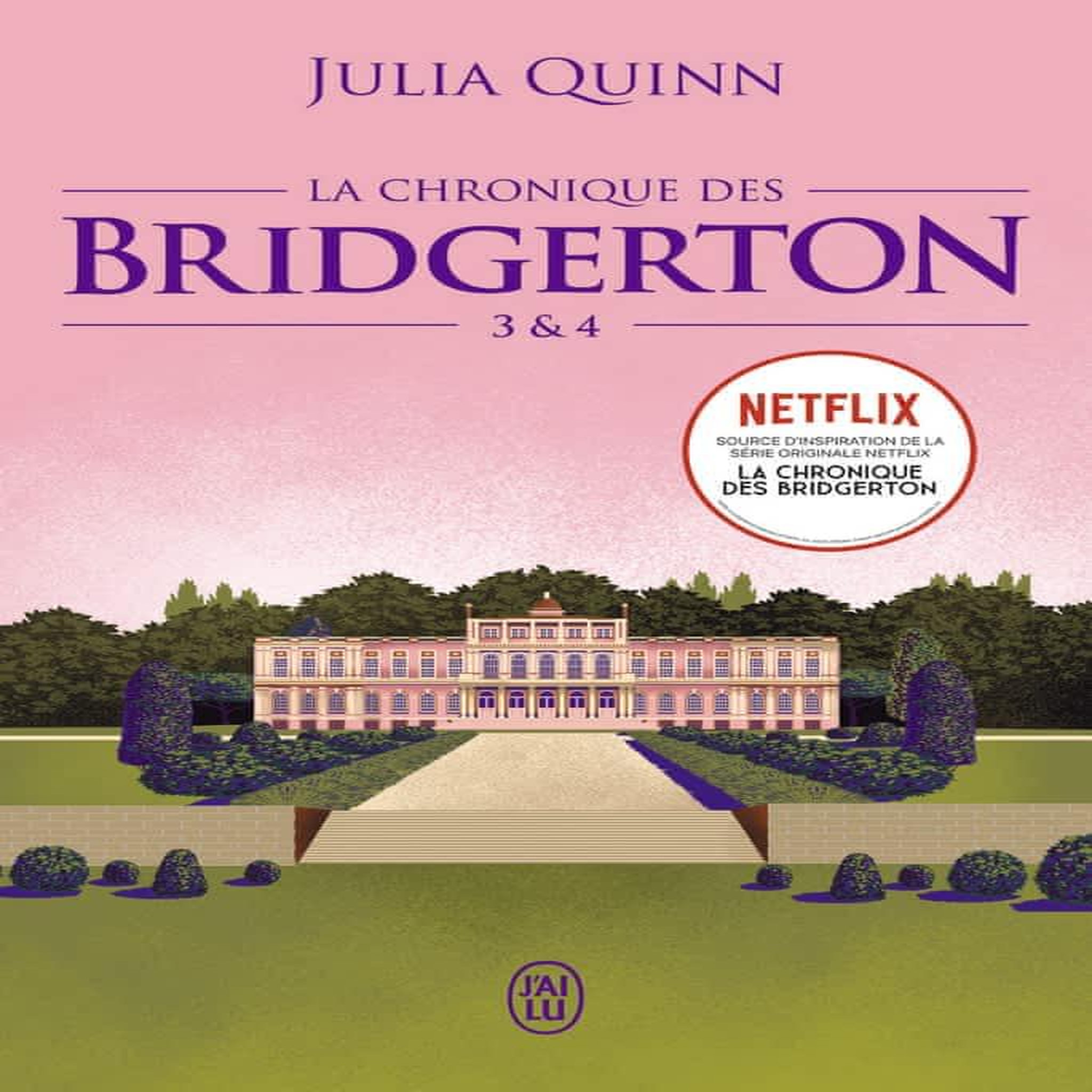 LA CHRONIQUE DES BRIDGERTON TOME 3 ET 4 : BENEDICT ; COLIN, Quinn Julia